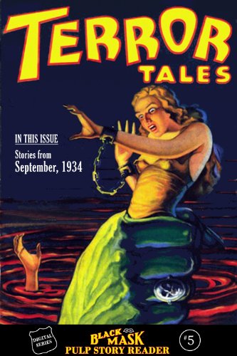 Black Mask Pulp Story Reader #5: Stories from the September, 1934 issue of TERROR TALES