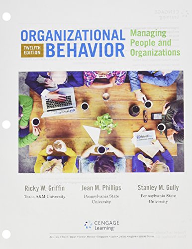 Bundle: Organizational Behavior: Managing People and Organizations, Loose-Leaf Version, 12th + MindTap Management, 1 term (6 months) Printed Access Card