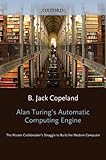 Alan Turing's Electronic Brain: The Struggle to Build the ACE, the World's Fastest Computer cover