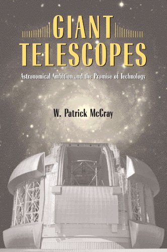 515AlTiqupL Giant Telescopes: Astronomical Ambition and the Promise of Technology