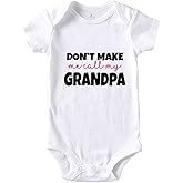 shlrzy Don't Make Me Call Grandpa Baby Boy Clothes Unisex Baby Girl Bodysuits