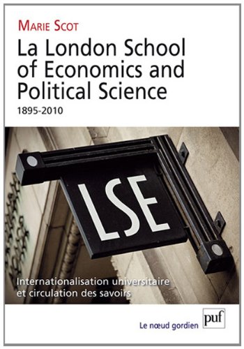 La  London school of economics and political science, 1895-2010