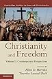 Christianity and Freedom: Volume 2, Contemporary Perspectives (Law and Christianity)
