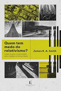 Livro Quem tem medo do relativismo?