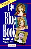 Image de Blue Book of Dolls & Values (Blue Book of Dolls and Values, 14th Edition)