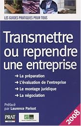 Transmettre ou reprendre une entreprise