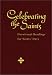 Celebrating the Saints: Devotional Readings for Saints' Days by Christopher L. Webber, Robert Atwell