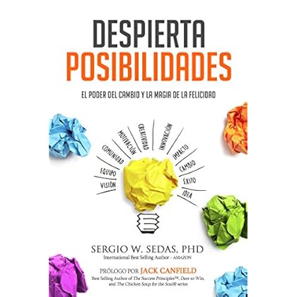 Despierta Posibilidades: El Poder del Cambio y la Magia de la Felicidad