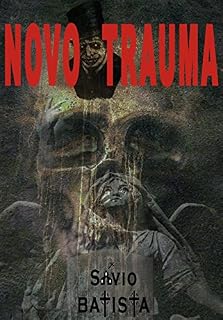 Livro Novo Trauma: Coletânea de Contos de Terror