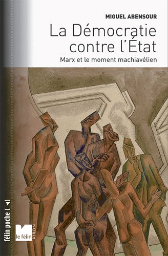 La  démocratie contre l'État