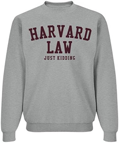 Harvard Law Just Kidding: Unisex Gildan Crewneck Sweatshirt