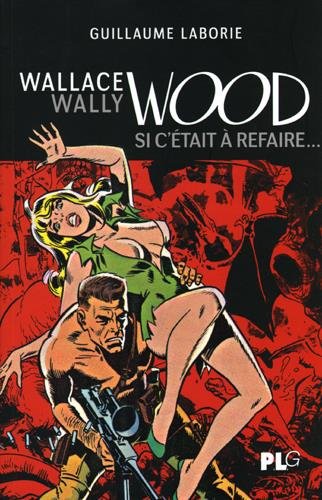 Wallace Wally Wood