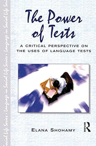 Download The Power of Tests: A Critical Perspective on the Uses of Language Tests PDF