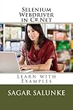Selenium Webdriver in C#.Net: Learn with Examples