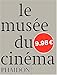 Le musée du cinéma by 