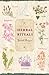 Herbal Rituals by Judith Berger