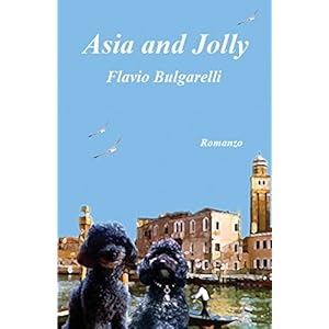 Asia and Jolly (I libri del sorriso Vol. 7) (Italian Edition)
