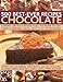 500 Best-Ever Recipes: Chocolate: A definitive collection of delectable recipes, from devilish chocolate roulade to Mississippi mud pie, shown in over 500 photographs by 