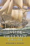 Inside the US Navy of 1812–1815