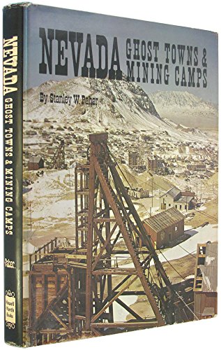 Nevada ghost towns & mining camps,