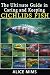 The Ultimate Guide in Caring and Keeping Cichlids Fish