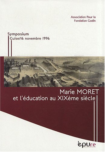 Marie Moret et l'éducation au XIXème siècle