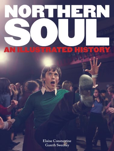 Northern Soul: An Illustrated History