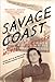 Savage Coast (Lost & Found Elsewhere)