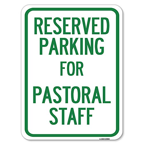 Reserved Parking for Pastoral Staff | 18" X 24" Heavy-Gauge Aluminum Rust Proof…
