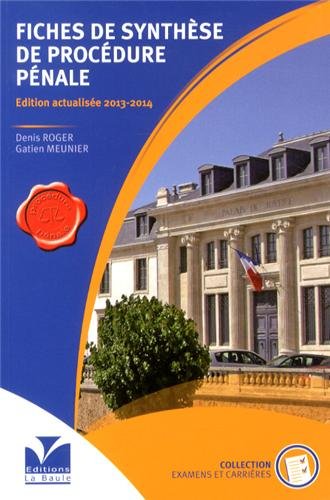 Fiches de synthèse de procédure pénale