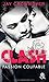Clash, Tome 2 : Passion coupable by