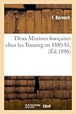 Image de Deux Missions Francaises Chez Les Touareg En 1880-81, (Ed.1896) (Sciences Sociales) (French Edition)