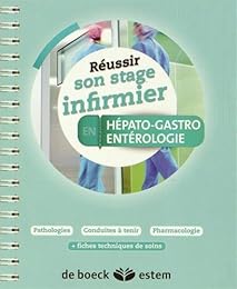 Réussir son stage infirmier en hépato-gastro-entérologie
