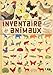 Inventaire Illustre Des Animaux (French Edition) by 