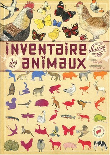 Inventaire Illustre Des Animaux (French Edition) by Virginie Aladjidi