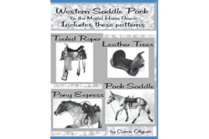 Western Saddle Pack; Roper, Saddle Trees, Pony Express and Pack: For the Model Horse Arena (Model horse tack school)