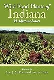 Wild Food Plants of Indiana & Adjacent States