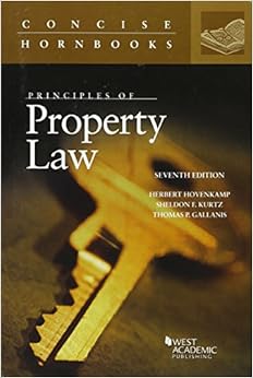 Principles of Property Law (Concise Hornbook Series) Principles of Property Law (Concise Hornbook Series)