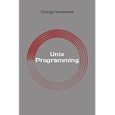 Unix Programming: Easy Guide for Beginners