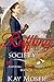Ruffling Society (Aspiring Hearts Series Book 2) by Kay Moser