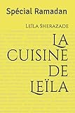 Image de La cuisine de Leïla: Spécial Ramadan (French Edition)