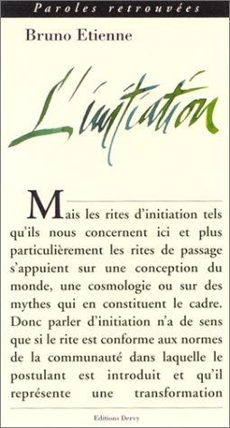 L'Initiation by Bruno Etienne