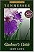 Tennessee Gardener's Guide by Judy Lowe