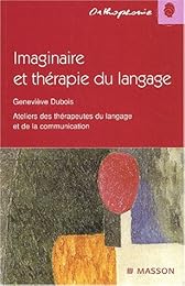 Imaginaire et thérapie du langage