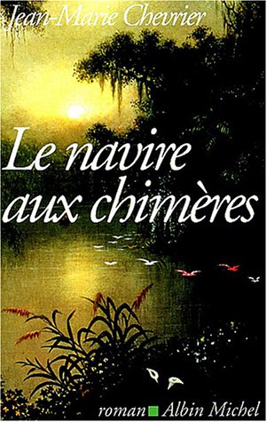 Le  navire aux chimères