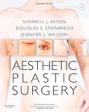 Aesthetic Plastic Surgery with DVD: Expert Consult: Online and Print, 1e