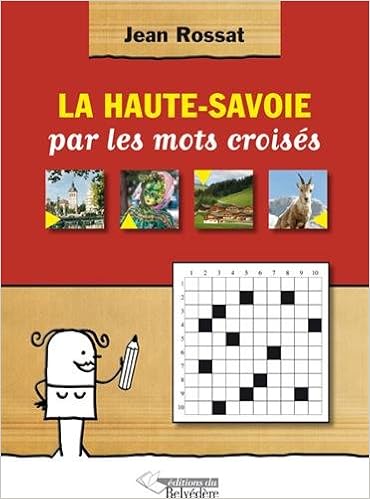 Amazonfr La Haute Savoie Par Les Mots Croisés Jean