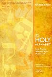 This Holy Alphabet: Lyric Poems Adapted from Psalm 119 by Margaret B. Ingraham