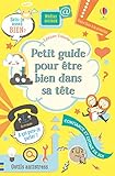 Petit guide pour être bien dans sa tête by