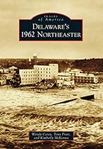 Delaware's 1962 Northeaster (Images of America)
